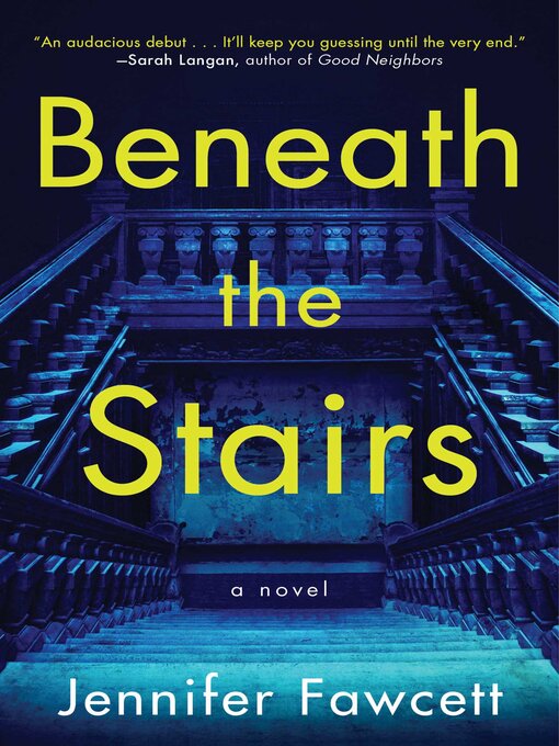 Title details for Beneath the Stairs by Jennifer Fawcett - Available